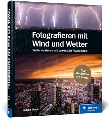 Fotografieren mit Wind und Wetter